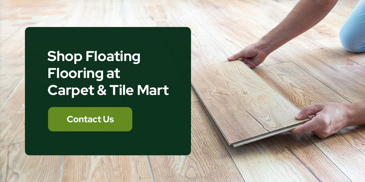 Shop Floating Floors at Carpet & Tile Mart