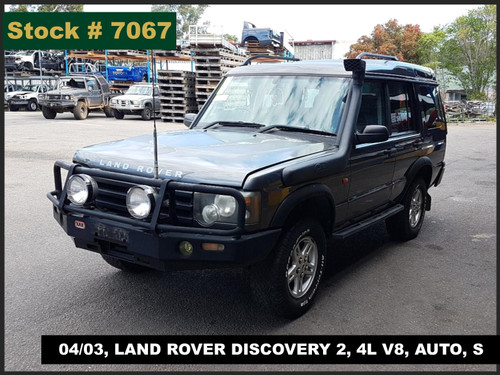 7067 - 04/03, LAND ROVER DISCOVERY 2, 4L V8, AUTO, S.