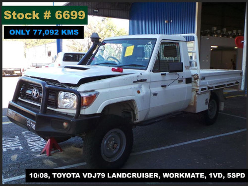 6699 - 10/08 TOYOTA VDJ79 LANDCRUISER, WORKMATE, ** ONLY 77,092 KMS ** 1VD, 5SPD