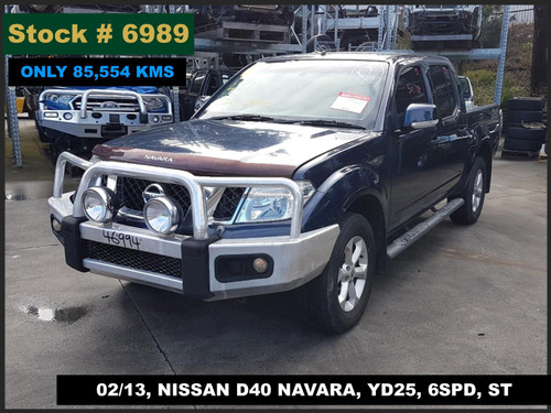 6989 - 02/13, NISSAN D40 NAVARA, ** ONLY 85,554 KMS ** YD25, 6SPD, ST