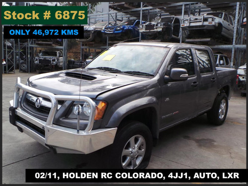 6875 - 02/11, HOLDEN RC COLORADO, ** ONLY 46,972 KMS ** 4JJ1, AUTO, LXR