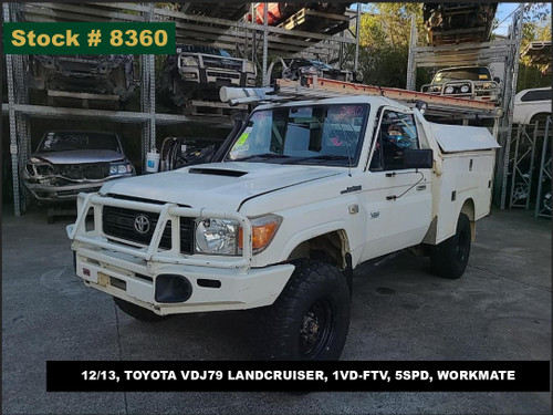 8360 - 12/13, TOYOTA VDJ79 LANDCRUISER, 1VD-FTV, 5SPD, WORKMATE