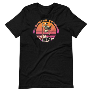 Sic Semper Tyrannis Short Sleeve Tee Sic Semper Tyrannis Short Sleeve Tee
