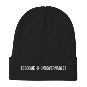 Become Ungovernable Embroidered Beanie Become Ungovernable Embroidered Beanie