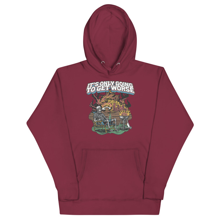 It's Only Going To Get Worse Hoodie - moeguns.com