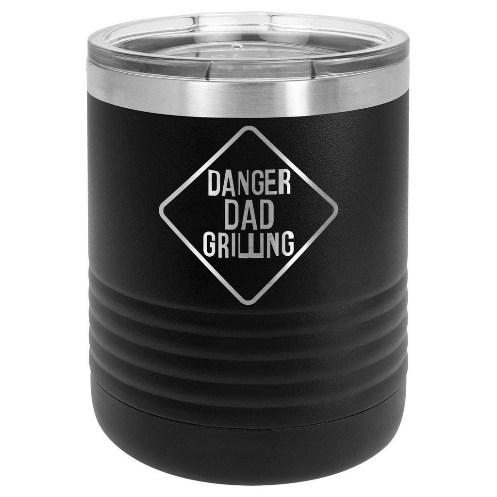 DANGER DAD GRILLING 10 oz Lowball Tumbler with Lid