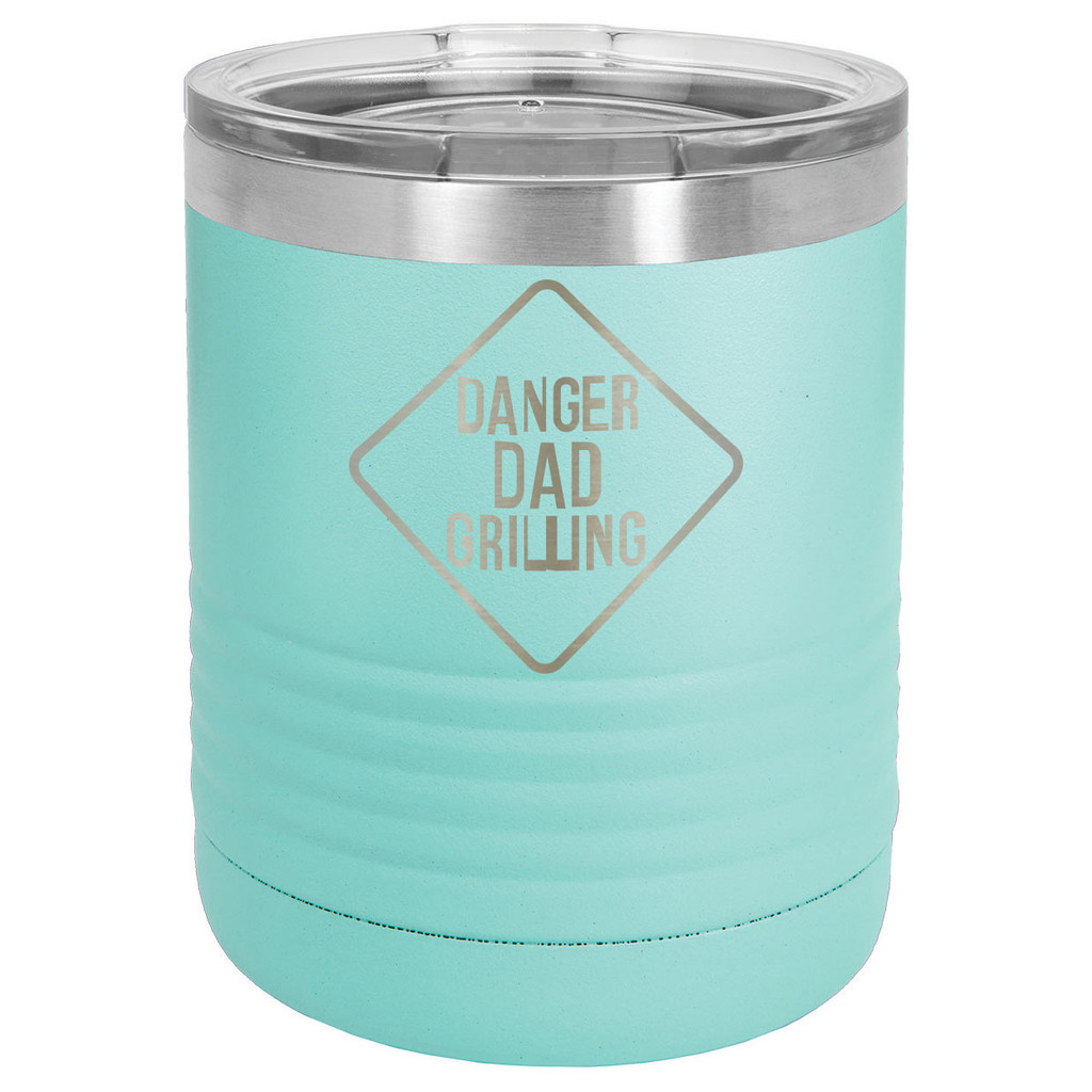 DANGER DAD GRILLING 10 oz Lowball Tumbler with Lid
