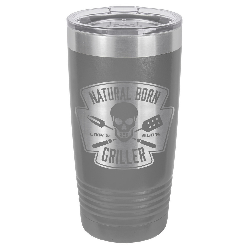 NATURAL BORN GRILLER 20 oz Drink Tumbler With Straw