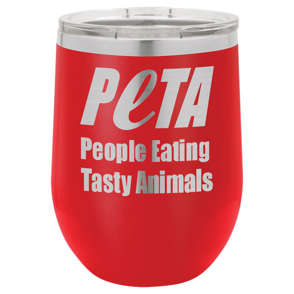 People Eating Tasty Animals 12 Oz Stemless Wine Glass with Lid