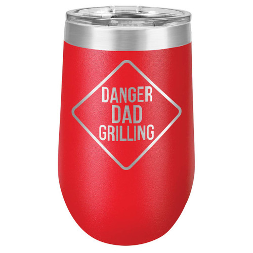 DANGER DAD GRILLING 16 oz Stemless Wine Glass with Lid