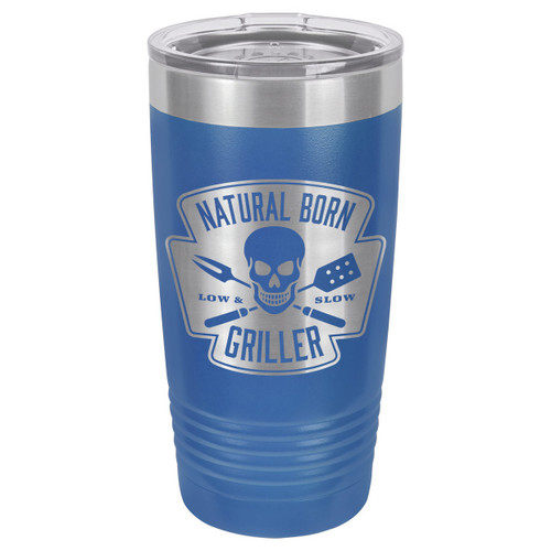 NATURAL BORN GRILLER 20 oz Drink Tumbler With Straw