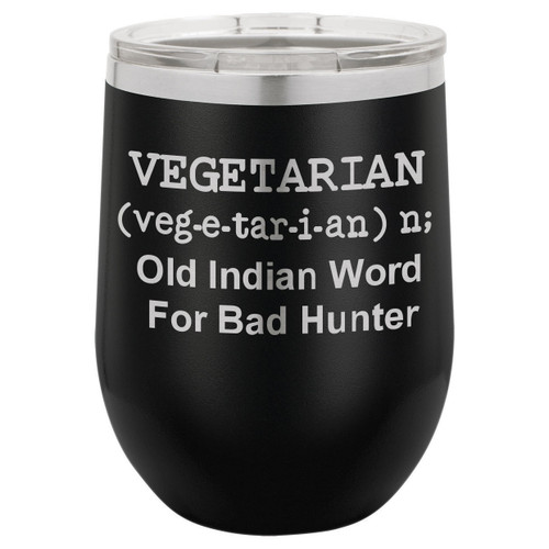 Vegetarian 12 Oz Stemless Wine Glass with Lid