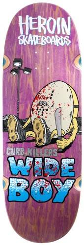 CURB KILLER WIDE BOY DECK 10.75 最終値下げ Heroin Curb Killer Wide Boy 10.75 Skateboard Deck | Tactics