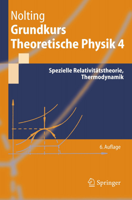 (eBook PDF) Grundkurs Theoretische Physik 4  6th Edition  Spezielle Relativit tstheorie, Thermodynamik