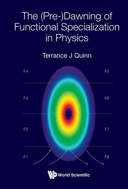 (eBook PDF) (PRE-)DAWNING OF FUNCTIONAL SPECIALIZATION IN PHYSICS, THE 0