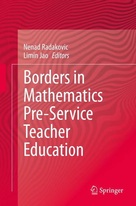 (eBook PDF) Borders in Mathematics Pre-Service Teacher Education  1st Edition