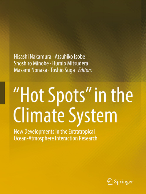 (eBook PDF)  Hot Spots  in the Climate System New Developments in the Extratropical Ocean-Atmosphere Interaction Research