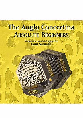 The Anglo Concertina Absolute Beginners CD