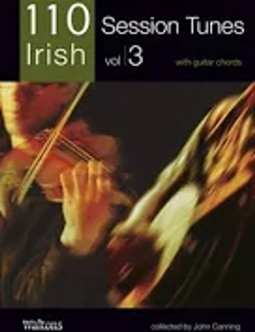 110 Irish Session Tunes Vol. 3