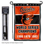 Baltimore Orioles 3 Time Champions Garden Flag and Stand