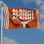 Texas Longhorns Alright Alright Alright Logo Flag