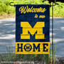 Michigan Wolverines Welcome To Our Home Garden Flag