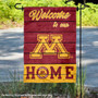 Minnesota Gophers Welcome To Our Home Garden Flag