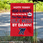 Ole Miss Hotty Toddy Garden Flag