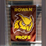 Rowan Profs Double Sided Garden Flag