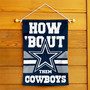 Dallas Cowboys How Bout Them Cowboys Garden Banner Flag