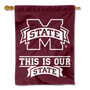 Mississippi State University This is Our State Two Sided House Flag