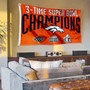 Denver Broncos 3 Time Super Bowl Champs Flag