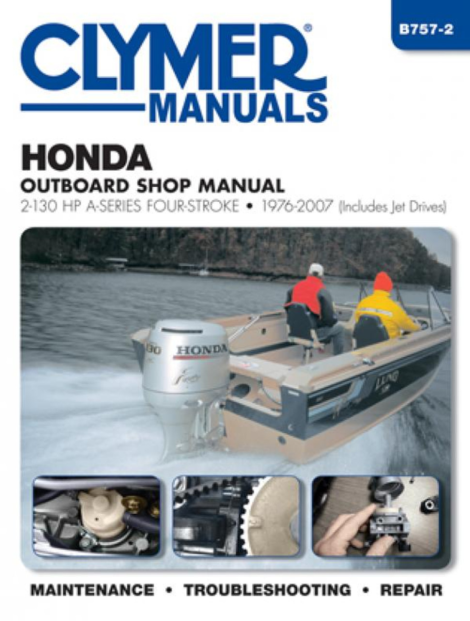 Clymer 1976 2007 Honda 2 130hp 4 Stroke Outboard Repair Manual