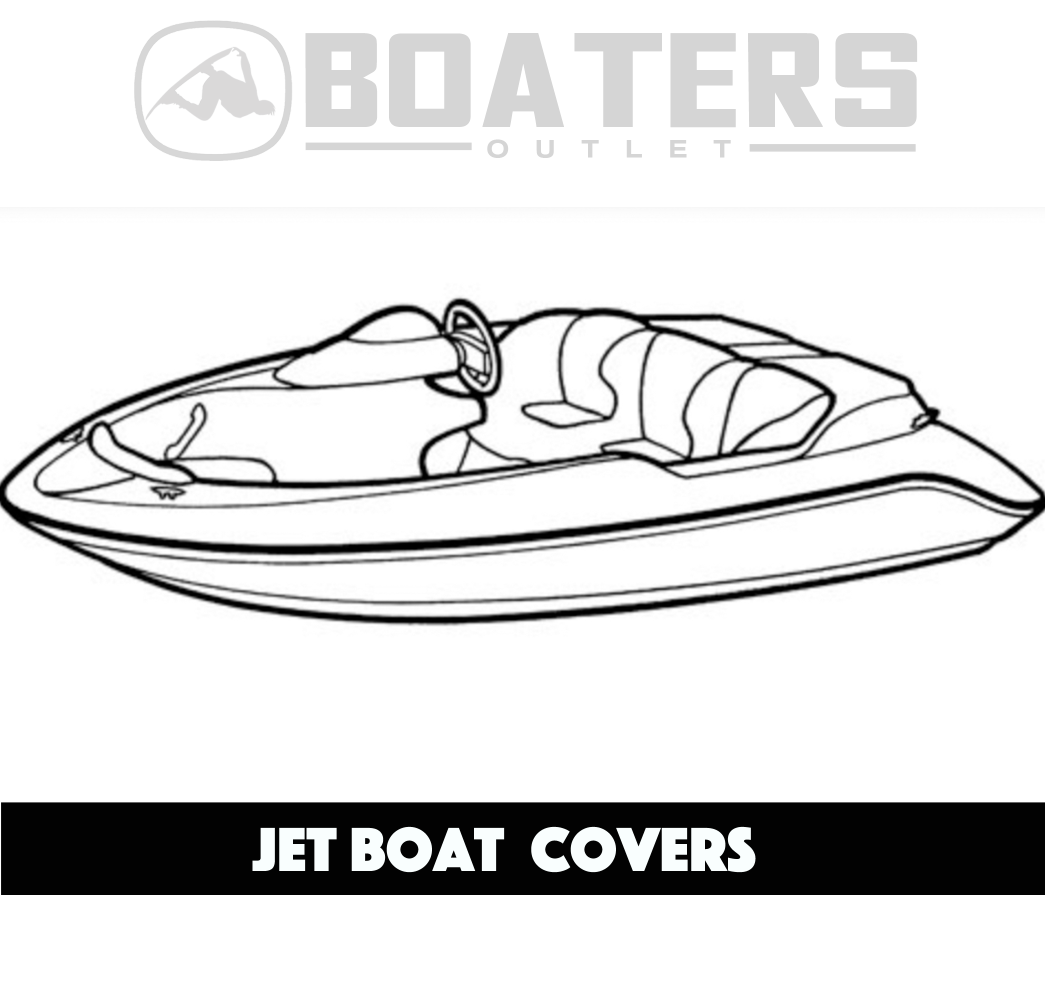 Boat Covers SemiCustom Boat Covers (most popular) JET BOAT COVERS