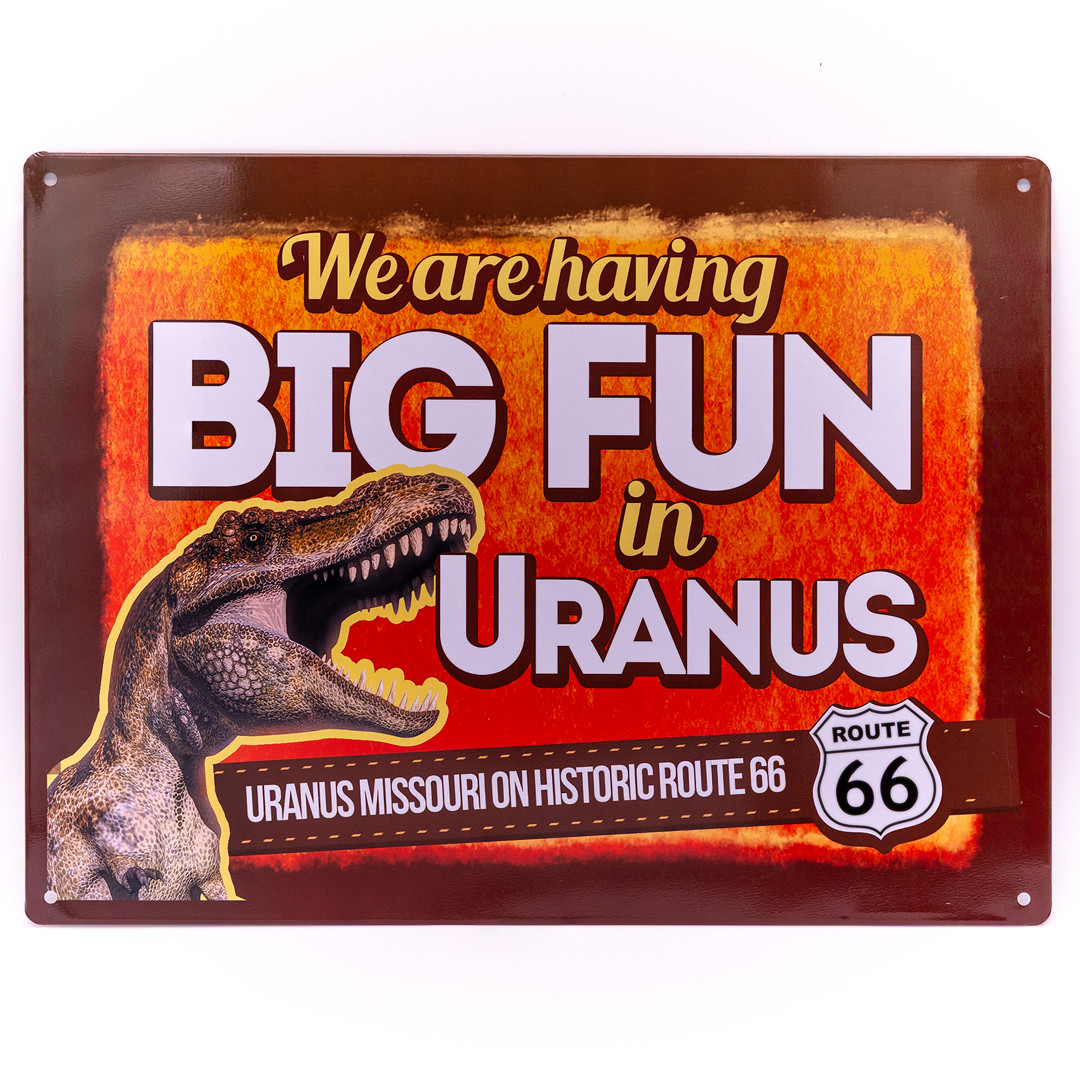 Big Fun In Uranus Sign | Uranus Fudge Factory Big Fun In Uranus Sign | Uranus Fudge Factory