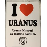 A rectangular white sticker featuring the classic "I [red heart] URANUS" design in bold black letters, followed by smaller text reading "Uranus Missouri on Historic Route 66" and a small Route 66 shield at the bottom.