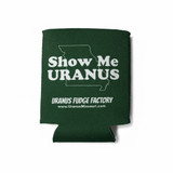 Back of a green beverage koolie printed with “Show Me Uranus” and an outline of the state of Missouri, along with the Uranus Fudge Factory logo and website.