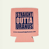 "Straight Outta Uranus" blush pink can koolie front view from Uranus Fudge Factory