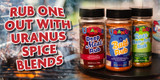 Uranus Spice Blends That’ll Make You Squeal With Delight