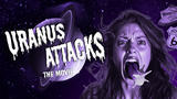 Uranus Attacks Movie & Merch | Fudge Shop Meets Cult Classic