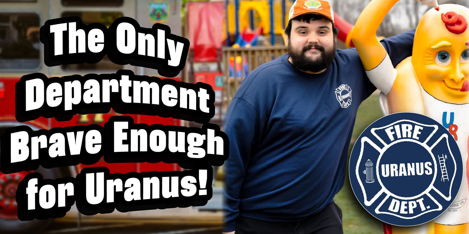 Uranus Is on Fire—Better Call the Department!