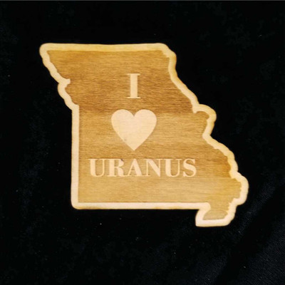 "I Love Uranus" 4x4 inch wooden Missouri state magnet from Uranus Fudge Factory.
