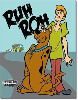 Retro style metal sign featuring Scooby-Doo and Shaggy with the text Ruh Roh next to the Mystery Machine.