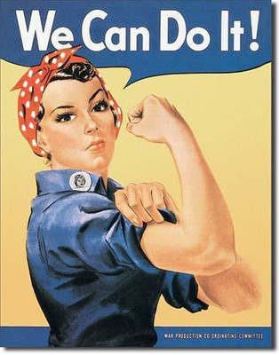 A vintage style sign of the iconic We Can Do It Rosie the Riveter World War II propaganda poster