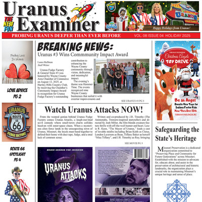 The front page of the Holiday 2025 edition of the "Uranus Examiner" newspaper, featuring the cheeky tagline "Probing Uranus Deeper Than Ever Before," alongside main headlines announcing a Community Impact Award and a new sci-fi comedy film titled "Uranus Attacks."