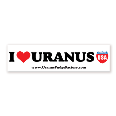 "I Love Uranus" 11.5x3 inch vinyl bumper sticker from Uranus Fudge Factory
