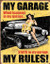 Distressed vintage style metal sign for My Garage My Rules featuring a retro pin-up girl sitting on a classic black car.