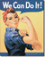 A vintage style sign of the iconic We Can Do It Rosie the Riveter World War II propaganda poster