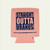 "Straight Outta Uranus" blush pink can koolie front view from Uranus Fudge Factory