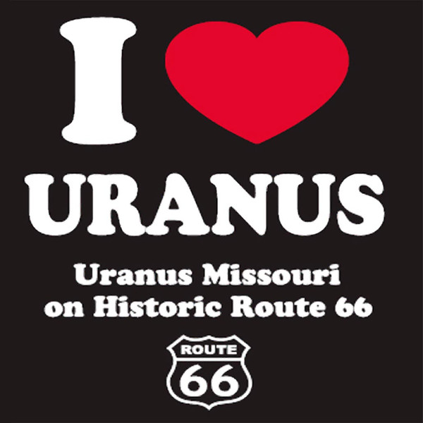 A graphic logo on a black background featuring the "I Heart Uranus" design. At the top is a large white letter "I" next to a vibrant red heart. Below this, the word "URANUS" is printed in bold, white serif font. The design concludes with the text "Uranus Missouri on Historic Route 66" and a white Route 66 highway shield icon.